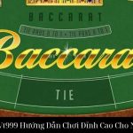 Baccarat Vt999 Hướng Dẫn Chơi Đỉnh Cao Cho Người Mới