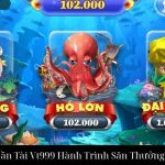 Bắn Cá Thần Tài Vt999 Hành Trình Săn Thưởng Tuyệt Vời