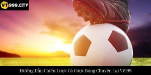 Kèo Tỉ Số Tại Vt999 Chiến Lược Cá Độ Và Mẹo Bắt Tỷ Số