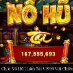 Hướng Dẫn Chơi Nổ Hũ Thần Tài Vt999 Với Chiến Lược Đỉnh
