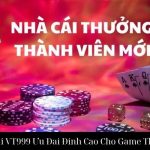 Khuyến Mãi VT999 Ưu Đai Đinh Cao Cho Game Thủ Tốt Nhất