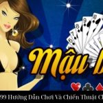 Mậu Binh Vt999 Hướng Dẫn Chơi Và Chiến Thuật Chuyên Nghiệp